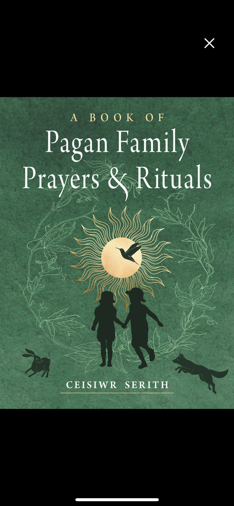 A Book Of Pagan Family Prayers And Rituals