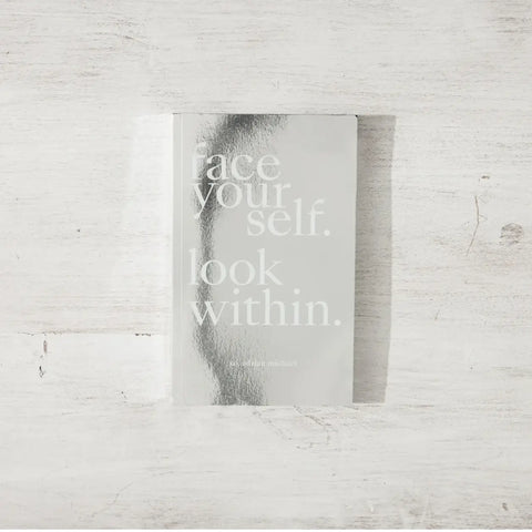 Face Yourself. Look Within.