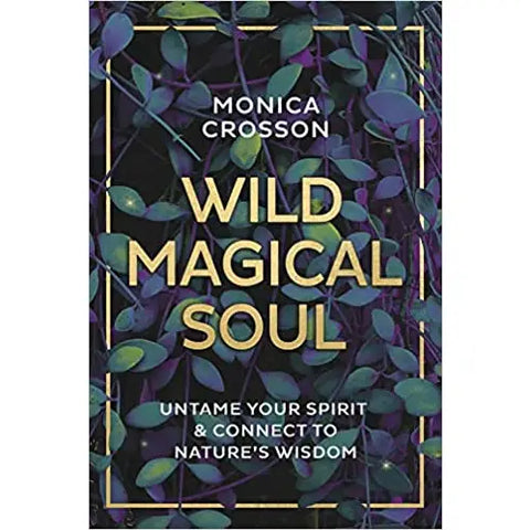 Wild Magical Soul