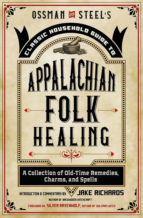 Guide to Appalachian Folk Healing