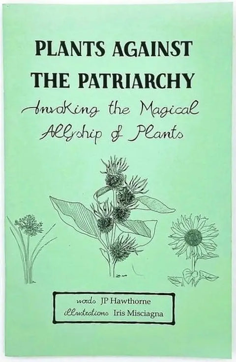 Plants Against The Patriarchy