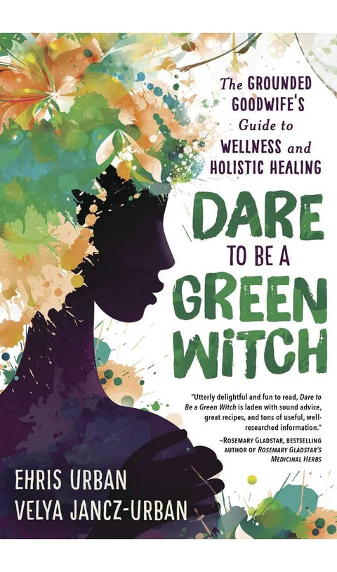 Dare to Be a Green Witch