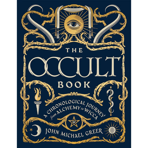 Occult Book: A Chronological Journey from Alchemy to Wicca