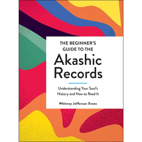 Beginner's Guide to the Akashic Records