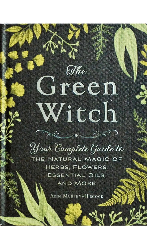 Green Witch: Your Complete Guide